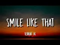 Download Lagu Terror Jr - Smile Like That (Lyrics)