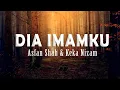 Download Lagu Asfan Shah _ Keka Nizam - Dia Imamku (Lirik)