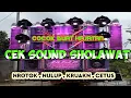 Lagu DJ CEK SOUND SHOLAWAT VIRAL 2025 FULL BASS HOREG MIDDLE NROTOK PARAH
