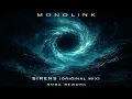 Monolink – Sirens (Original Mix) | NMBA Rework