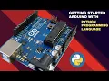 Getting Started With ARDUINO UNO With Python Language All In One Code
