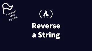 STEP BY STEP FreeCodeCamp - Reverse a String