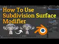 How To Use The Subdivision Surface Modifier Blender 2 92 Tutorial