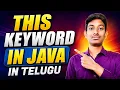 this Keyword in Java Complete Explanation with Examples Java Full Course