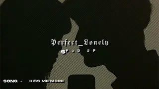 doja cat kiss me more speed up 