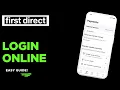 How to login to First Direct Bank online banking - United Kingdom