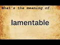 Lamentable Meaning Definition of Lamentable
