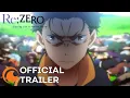 Video di Re:ZERO -Starting Life in Another World- Season 2 | OFFICIAL TRAILER