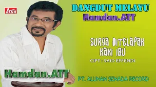 hamdan att dangdut melayu surga ditelapak kaki ibu official video musik hd