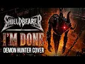 Demon Hunter - I'm Done (SHIELDBEARER Cover) | Official Music Video