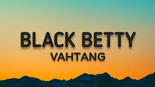Vahtang Black Betty Beatbox  Vahtang Black Betty Beatbox