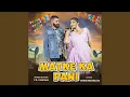 Lagu Matke Ka Pani