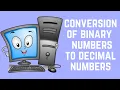 Conversion of binary numbers to decimal numbers Lecture 6 Number System