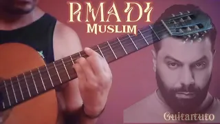 Muslim RMADI Guitar Cover And Remix By Khalil Ben 