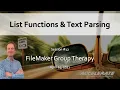 012 Value List and Text Parsing Functions free training webinar for FileMaker Citizen Developers