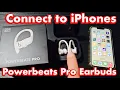 Powerbeats Pro How to Pair Connect to iPhones