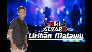 Download KIKI ALVARO - LIRIKAN MATAMU (SIMPLE FVNKY) 2020 [Music Video] MP3
