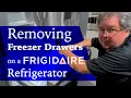 How to remove the freezer drawers from a Frigidaire French Door Refrigerator