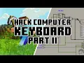 Keyboard Processing for Hack Computer with Logisim Part II