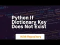 python if dictionary key does not exist