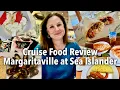 Margaritaville at Sea Islander Food Review - I Skipped The Buffet and Ate This Instead