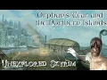 Unexplored Skyrim Orphan s Tear and Northern Islands