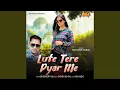 Lute Tere Pyar Me
