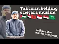 Download Lagu Takbiran dengan Irama Khas 6 Negara Muslim, Oleh Abah Syaima. Negara mana saja?