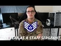 One Year As A Staff Sergeant In The Air Force