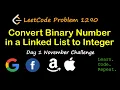Convert Binary Number in a Linked List to Integer LeetCode 1290 November Challenge Day 1