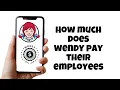 How Much Does Wendys Pay Their Employees Wendy s Job Salary UPDATED 2025