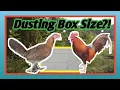 What is the right size of Dusting Box for your ang tamang sukat ng Pakubkuban