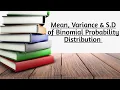 Mean Variance Standard Deviation of Binomial Probability Distribution Chapter