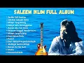 Download Lagu BEST OF THE BEST SALEEM IKLIM LAGU SLOW ROCK MALAYSIA TAHUN 90 AN