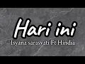 Hari Ini - Isyana Sarasvati ft Hindia (Lirik)