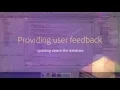 07 Updating data 05 Providing user feedback