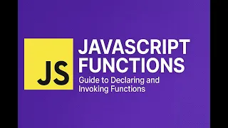 06 JavaScript Functions Explained Learn with Examples