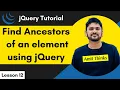 12 jQuery Ancestors jQuery Tutorial for Beginners 2024 Amit Thinks