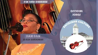 dam dam rukia ramadhan swahili traditional songs english subtitle oldisgold taarab