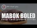 Download Lagu MABOK BOLED_EMEK ARYANTO (LIRIK)