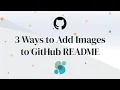 3 Methods for Adding Images to GItHub README Files