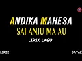 Download Lagu Andika Mahesa 'Kangen Band' - Sai Anju Ma Au (Official Lirik Video) | Lagu Batak Terbaik
