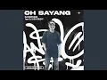 Download Lagu Oh Sayang