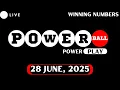 Powerball Lottery Drawing for Jun 28 2025 - Live Winning Numbers Results