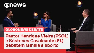 Pastor Henrique Vieira (PSOL) e Sóstenes Cavalcante (PL) debatem família e aborto