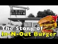 How In-N-Out Became America s Most Beloved Burger Chain