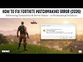 How to Fix Fortnite Matchmaking Error 2026 10 Easy Solutions