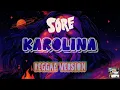 SORE - KAROLINA || REGGAE COVER SAND THE BEACH