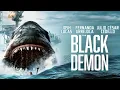 The Black Demon 2023 full movie Explained in English Shark Movie Action shark movie