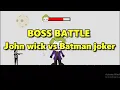 Bossbattle between JOHNWICK AND JOKER using unity